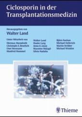 Cover of Ciclosporin in der Transplantationsmedizin