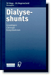 Cover of Dialyseshunts. Grundlagen, Chirurgie, Komplikationen