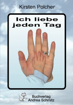Cover of Ich liebe jeden Tag